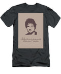 Ed Sheeran Quote Ahmad Nusyirwan T-Shirt