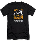 Erg Ultimate Torture Machine Rowing Athlete Rowing College Rowing Gift Idea Anodyle T-Shirt