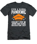 Even a Global Pandemic Couldnt Stop Me Junior High School Graduation 2021 Anh Nguyen T-Shirt