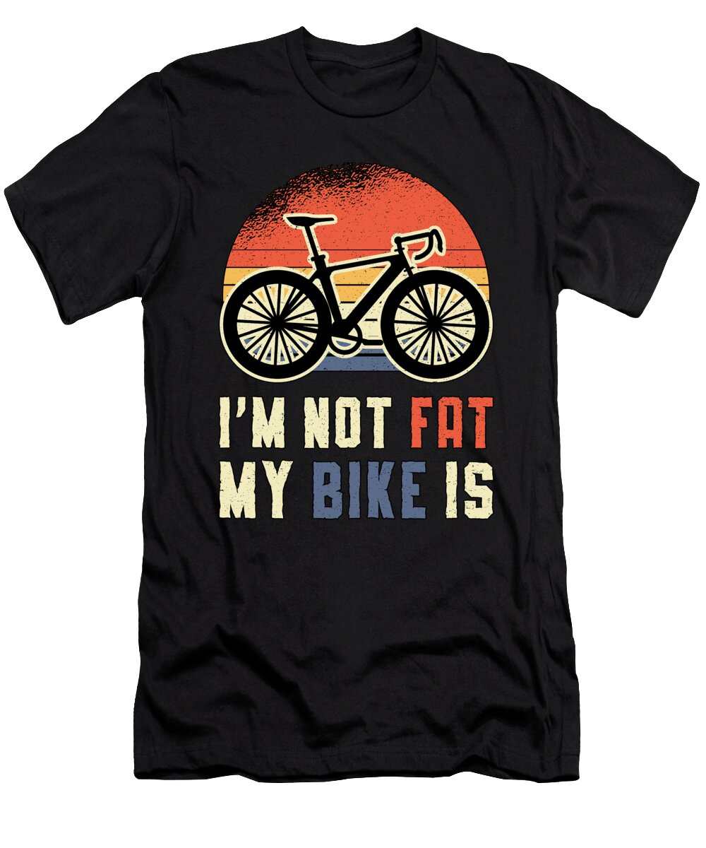 Fat Bike Im Not Fat My Bike Is Biker Biking Retro Tshirtconcepts Marvin Poppe T-Shirt