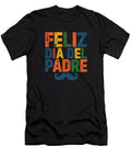 Feliz Dia Del Padre Joanna Redesiuk T-Shirt