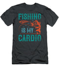 Fishing Gift Fishing Is My Cardio Funny Fisher Gag Funnygiftscreation T-Shirt
