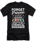 Forget Princess Design Joanna Redesiuk T-Shirt