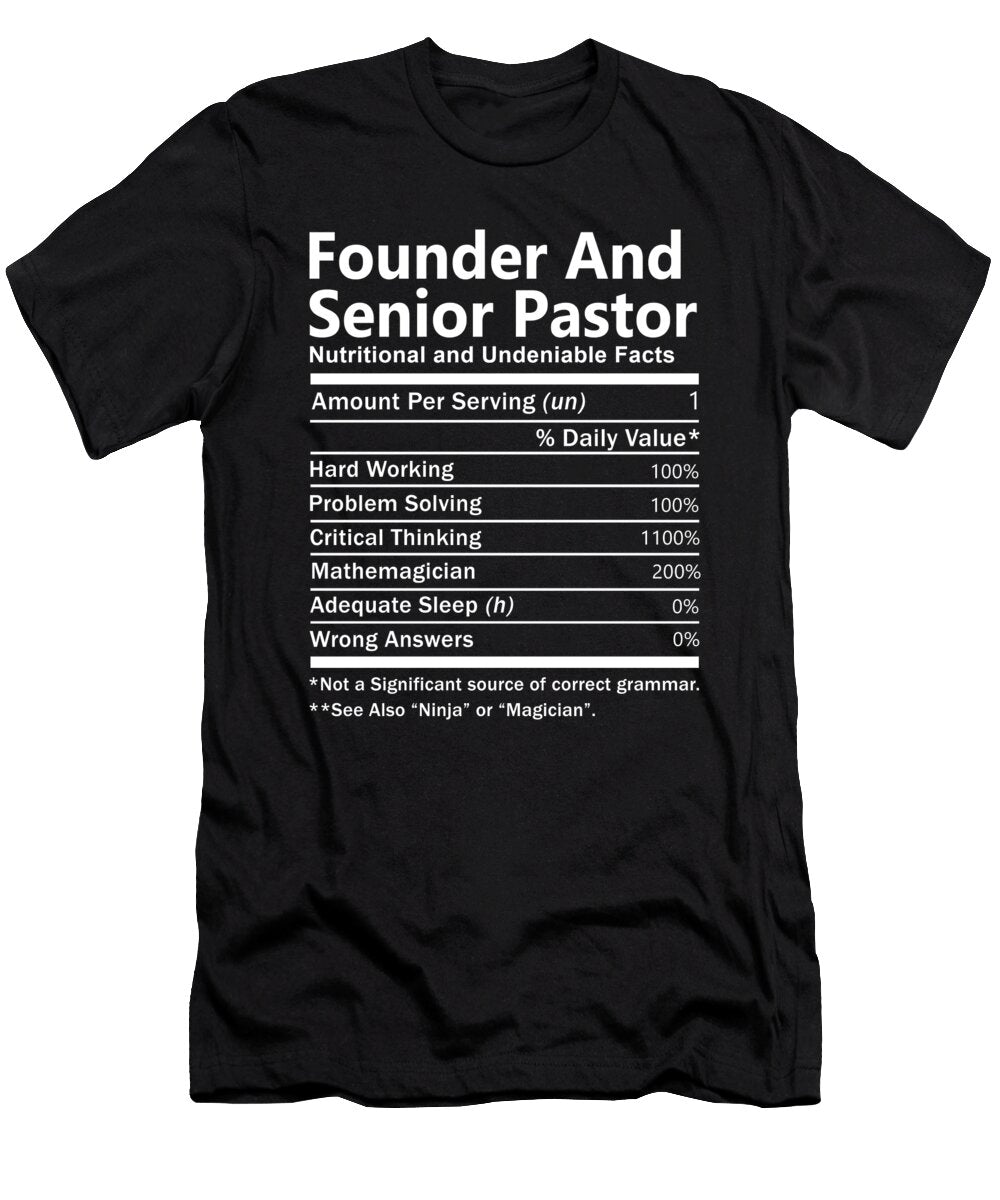 Founder and Senior Pastor Nutrition Factors Gift Item Shi Hu Kang T-Shirt