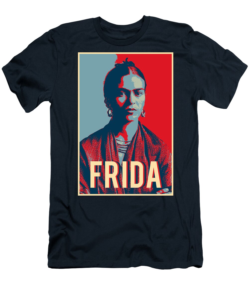 Frida Kahlo Hope Pop Art Carlos V T-Shirt