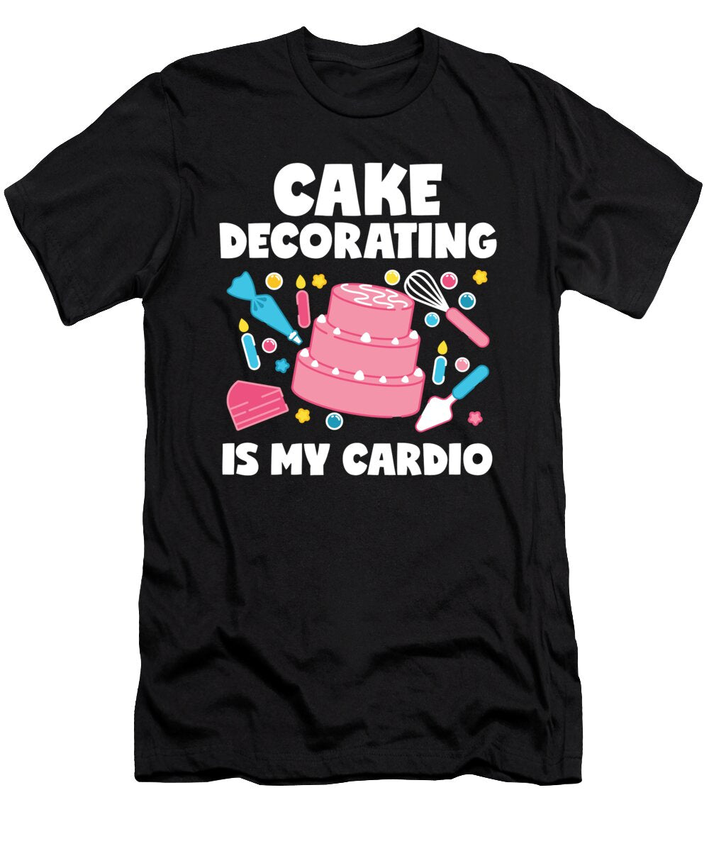 Funny Cake Decorating Is My Cardio Graphic Jacob Hughes T-Shirt