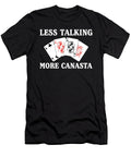 Funny Card Player Less Talking More Canasta Print Jacob Hughes T-Shirt
