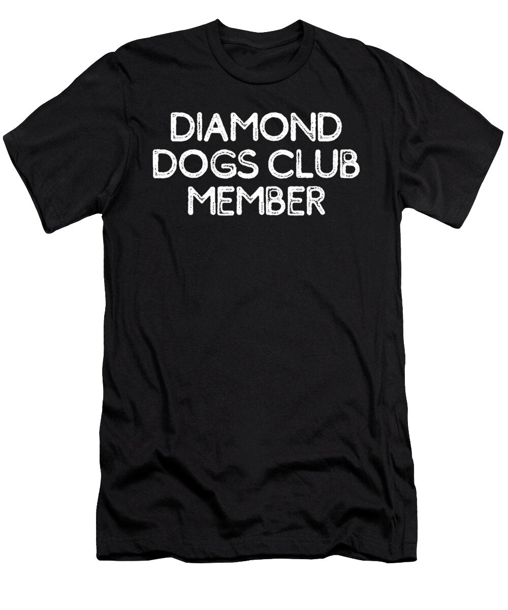 Funny Dog Mom Dad Cool Dog Lover Diamond Yah Lishr T-Shirt