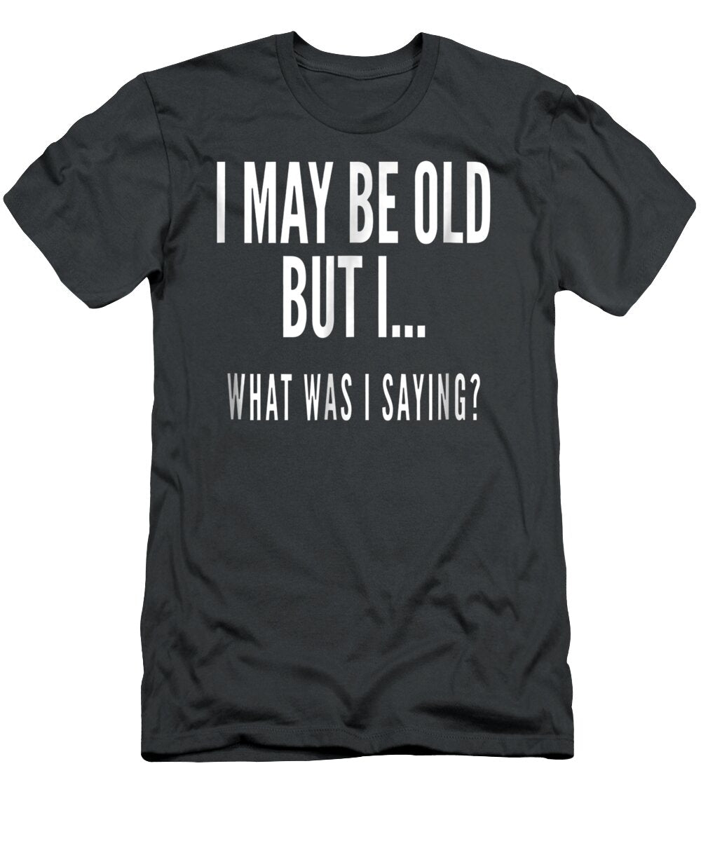 Funny Senior Citizens Old People Old Age S Ezra Elyzia T-Shirt