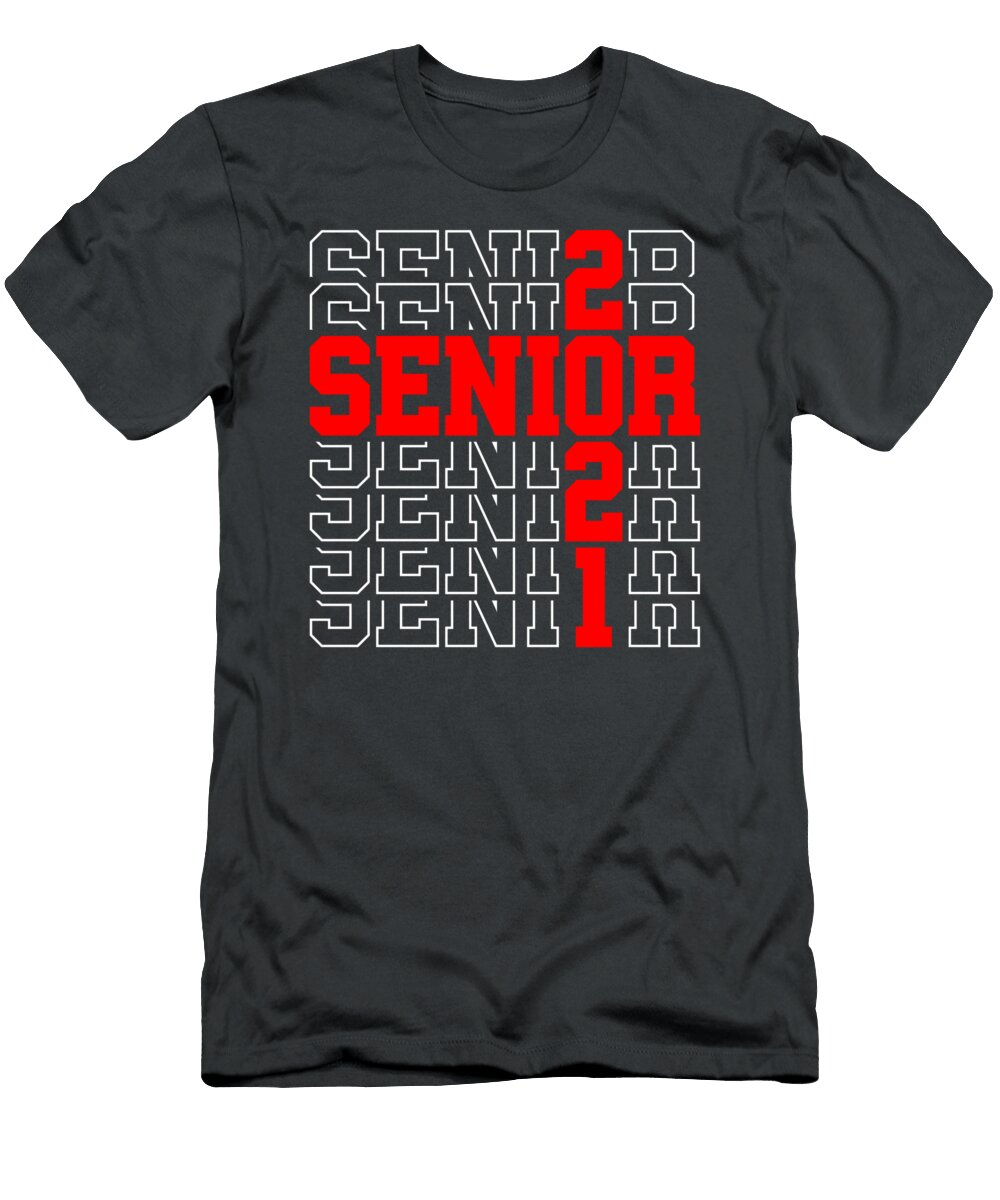 Funny Senior Graduation Gift Class of 2021 Senior Men Women Natani Murphy T-Shirt