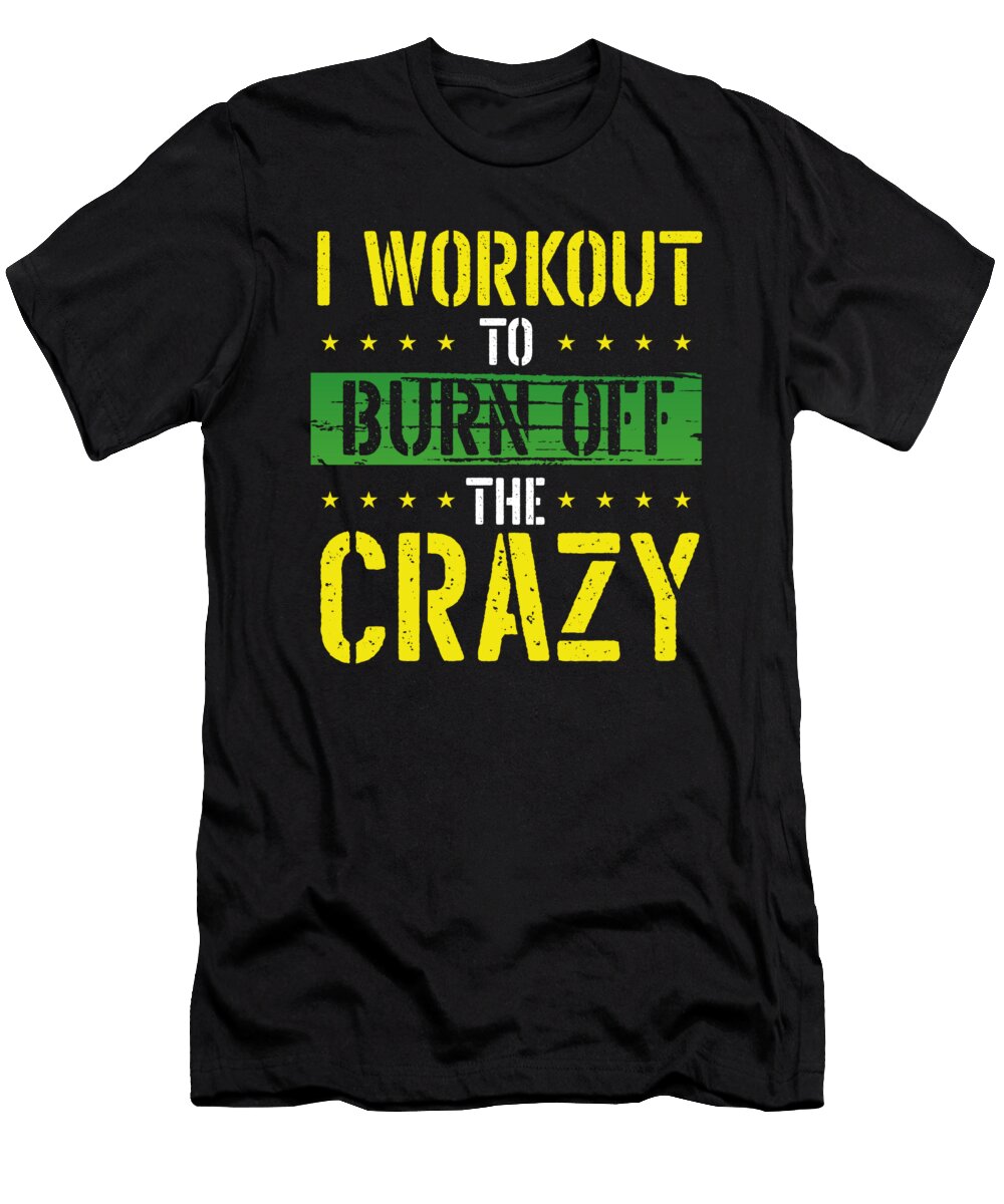 Funny Workout Fitnes Gym Motivation Raphaelartdesign T-Shirt