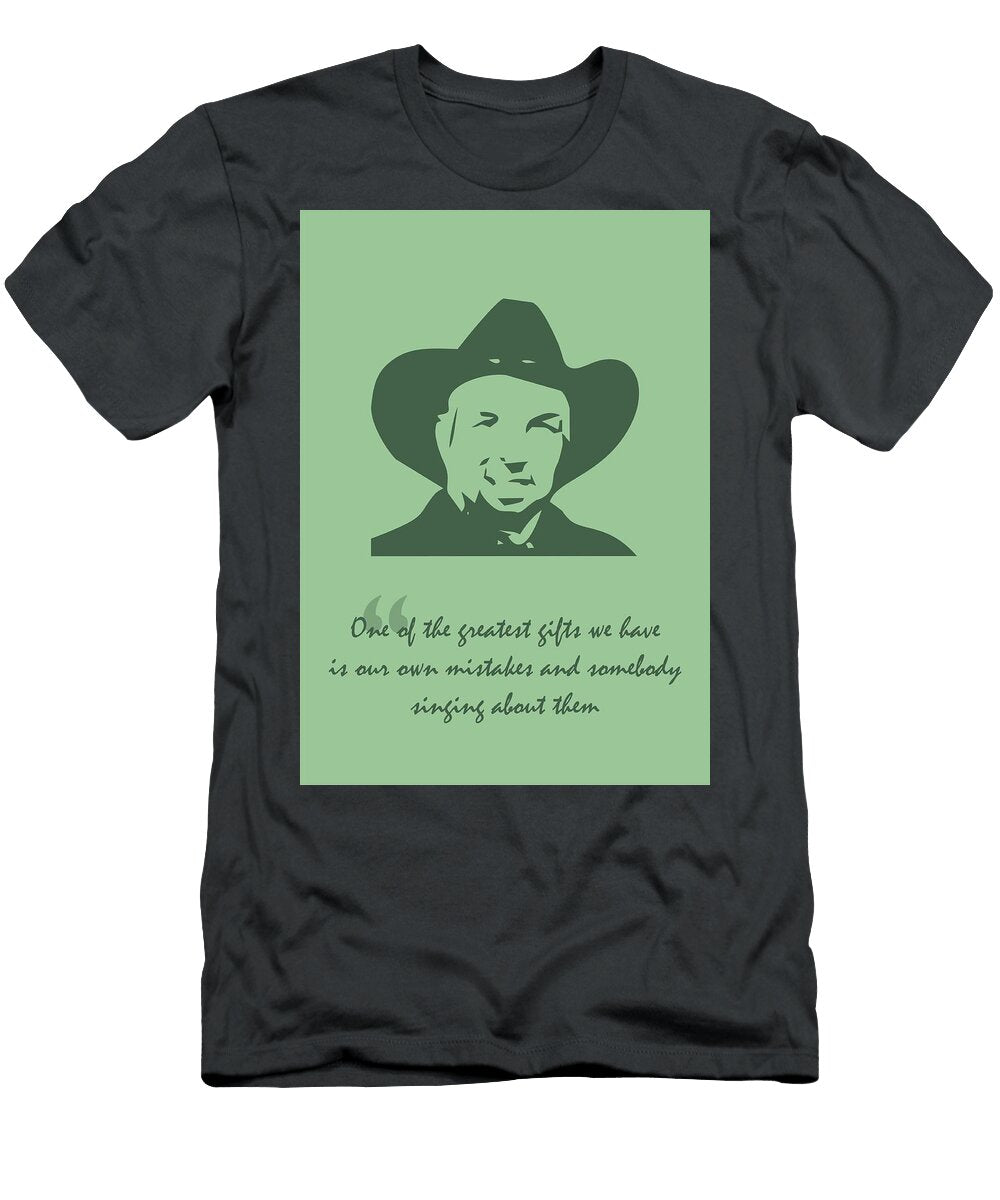 Garth Brooks Quote Ahmad Nusyirwan T-Shirt