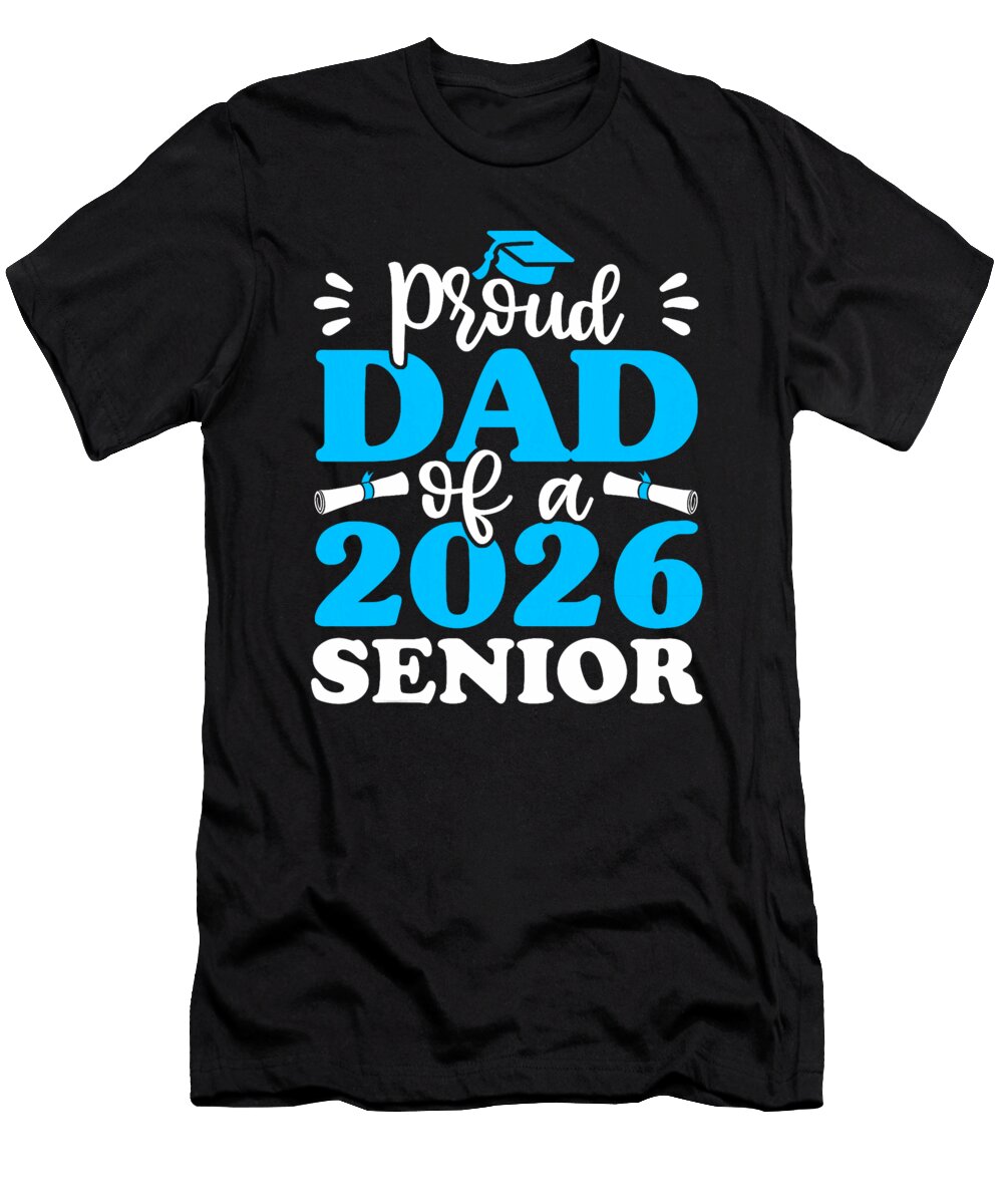 Graduation Proud Dad of a 2026 Senior Class of Sophie Eleanor T-Shirt