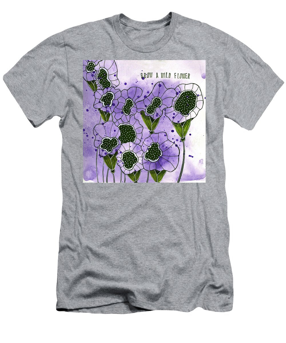 Grow a Wildflower Tonya Doughty T-Shirt