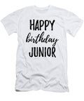 Happy Birthday Junior Funny Gift Ideas T-Shirt