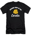 Hay Bale Cardio Farm Rancher Quote Design Jacob Hughes T-Shirt