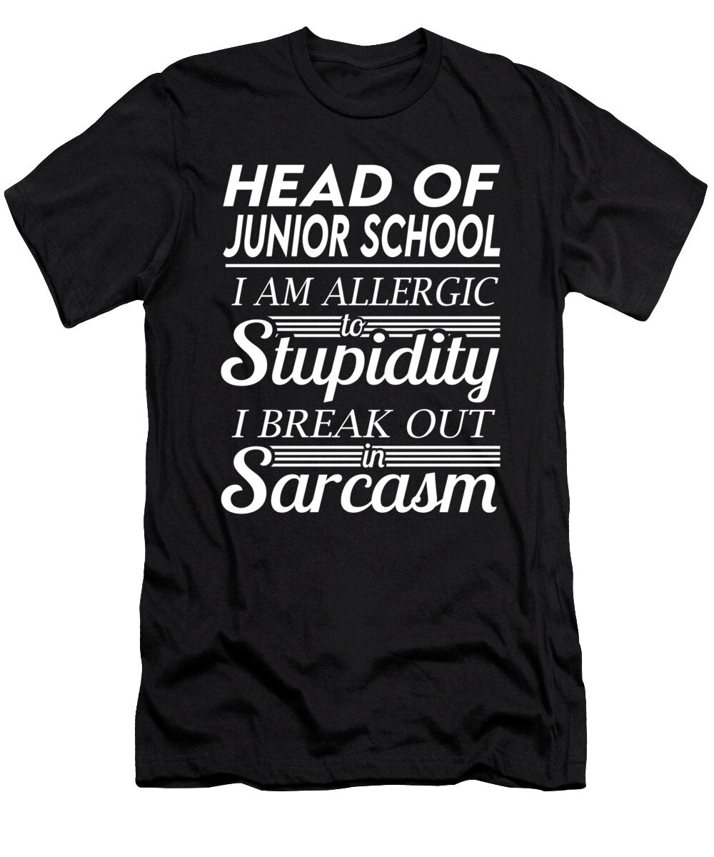 Head of Junior School Sarcasm Job Gift Item Shi Hu Kang T-Shirt