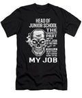 Head of Junior School the Hardest Part of My Job Gift Item Shi Hu Kang T-Shirt