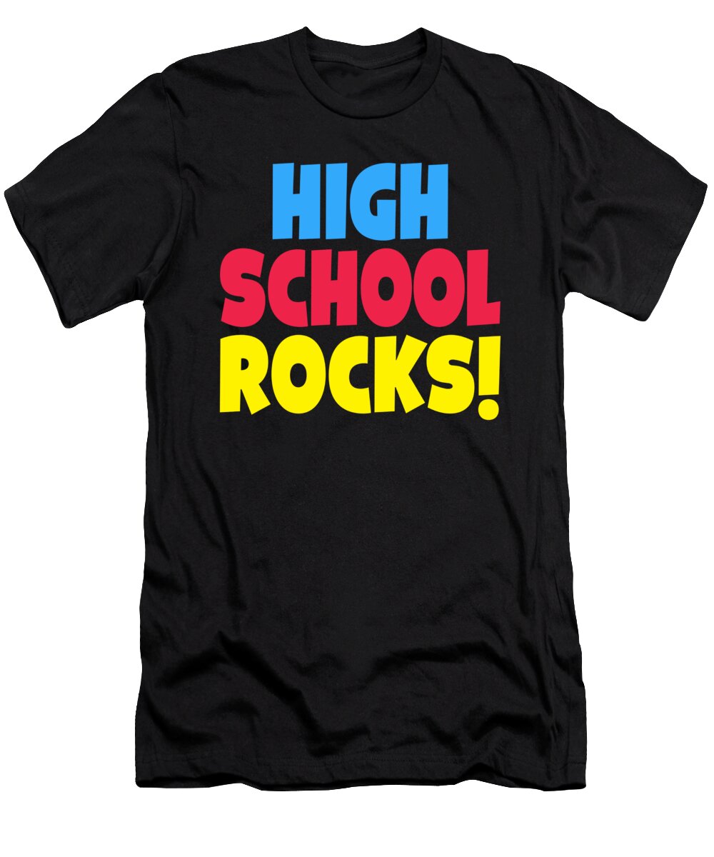 High School Rocks Funny School Freshman Eyes Four T-Shirt
