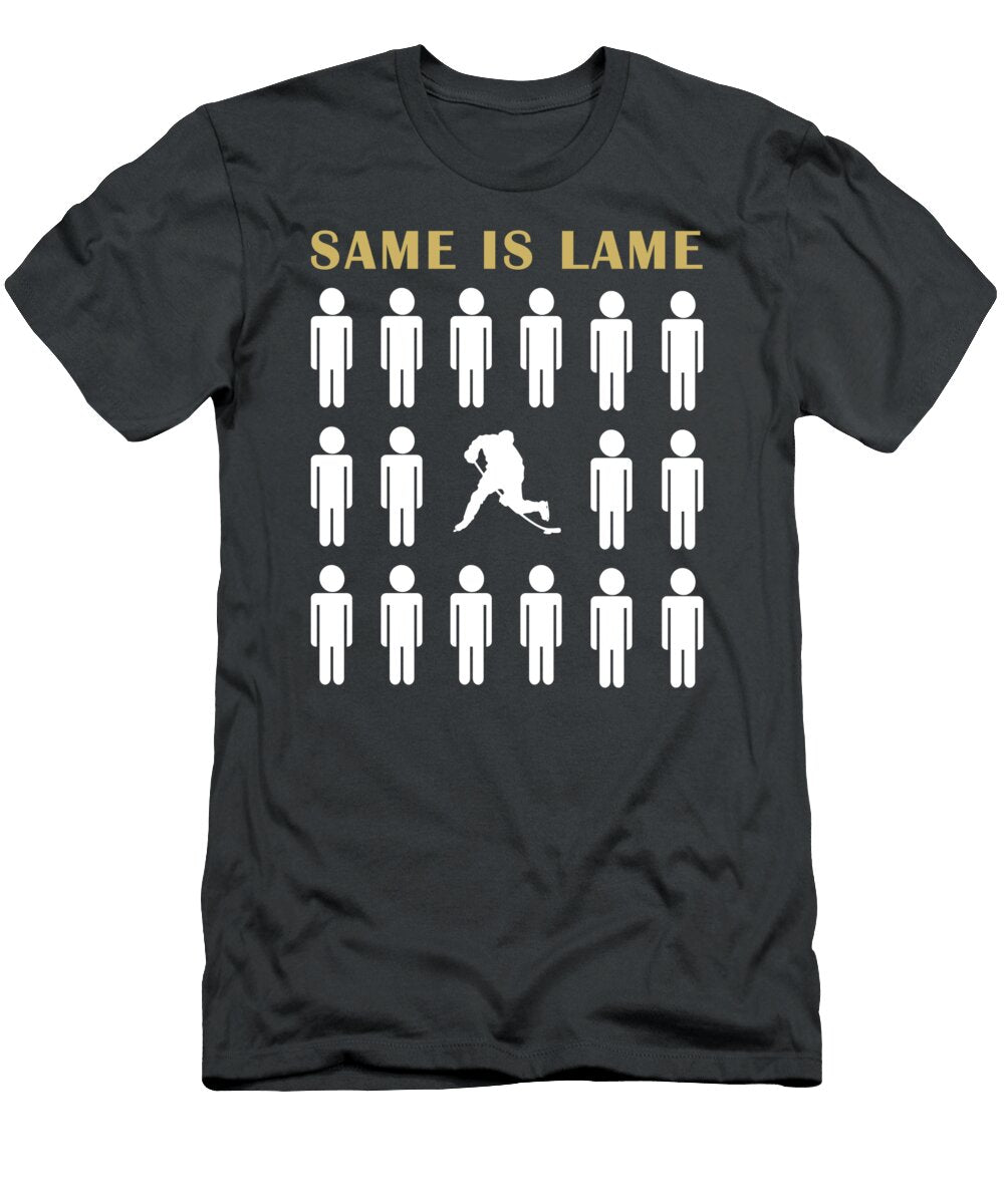 Hockey Same Is Lame Score Laughs on the Ice Hockey T-Shirt