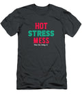 Hot Mess Pilates Row T-Shirt