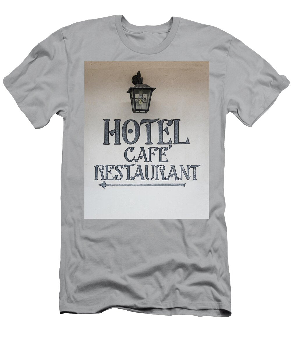 Hotel Cafe Restaurant Painted Sign Teresa Mucha T-Shirt