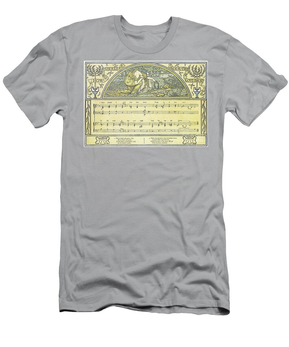 How Should I Your True Love Know Ophelias Song From Hamlet Act Iv Scene Illustration From Pan Pipes Walter Crane T-Shirt