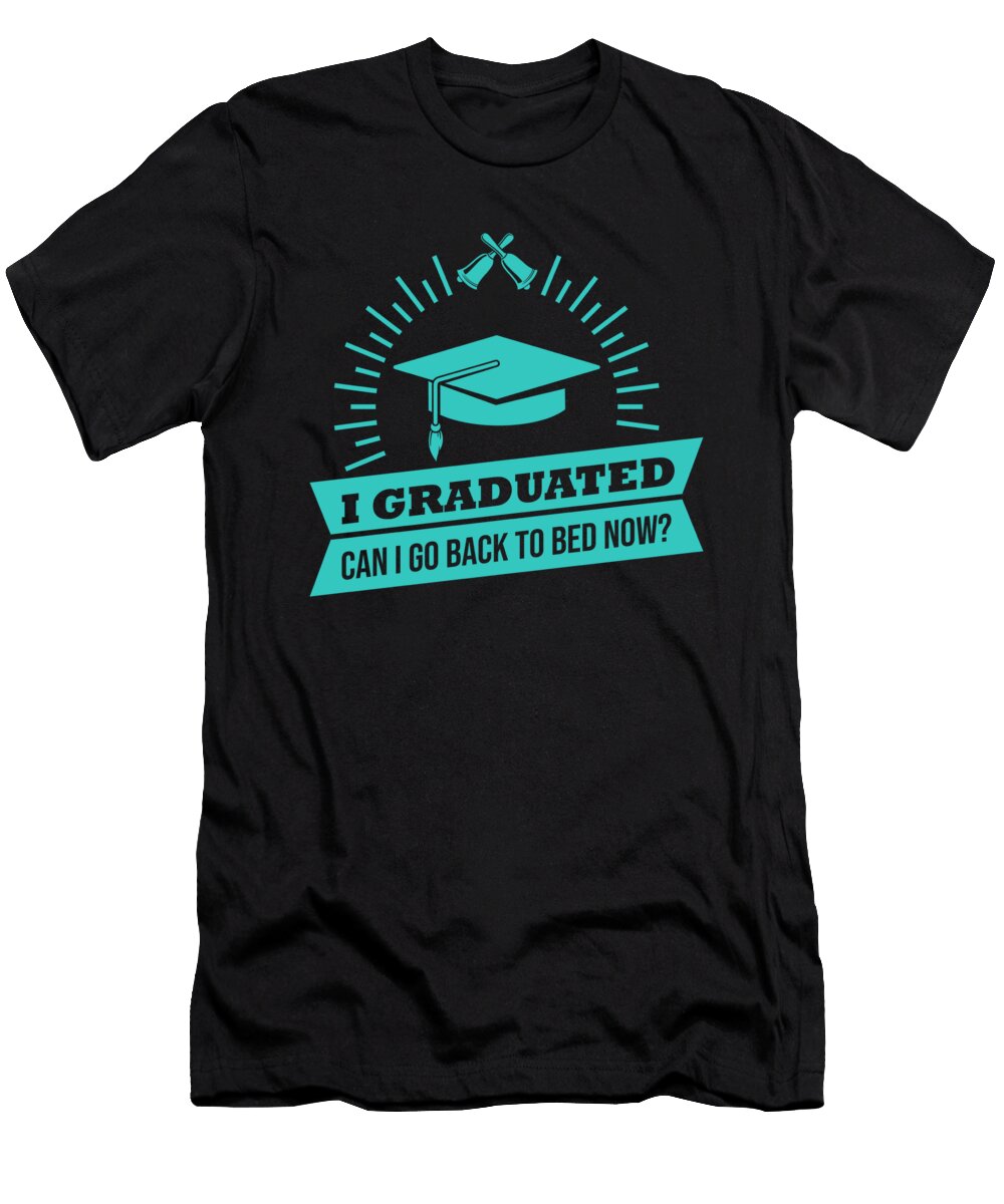 I Graduated Graduation Day Proud Student Gift Thomas Larch T-Shirt