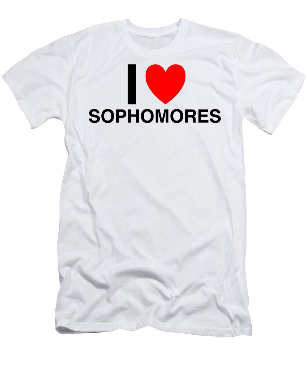 I Heart Sophomores in Classic in White I Heart Everything T-Shirt