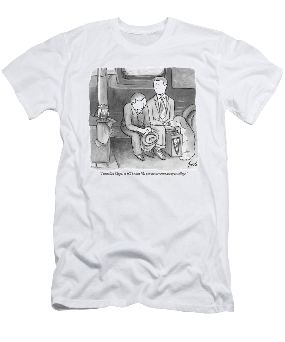 I Installed Skype So Itll Be Just Like You Never Went Tom Toro No Index T-Shirt