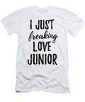 I Just Freaking Love Junior Funny Gift Ideas T-Shirt
