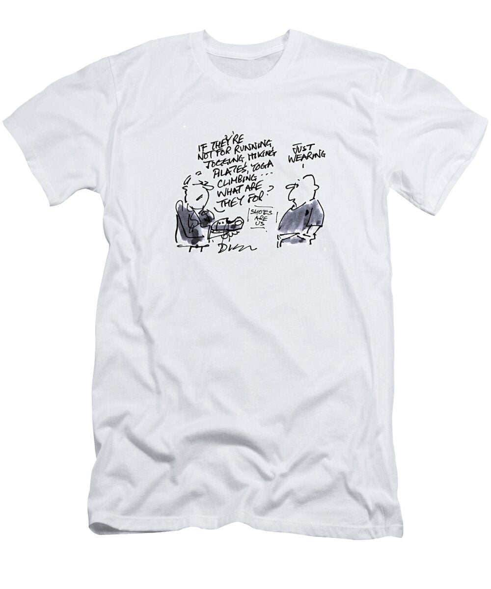 If Theyre Not for Running Jogging Hiking Pilates Yoga Neil Dishington T-Shirt