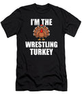 Im the Wrestling Turkey Matching Thanksgiving Studi Alex T-Shirt