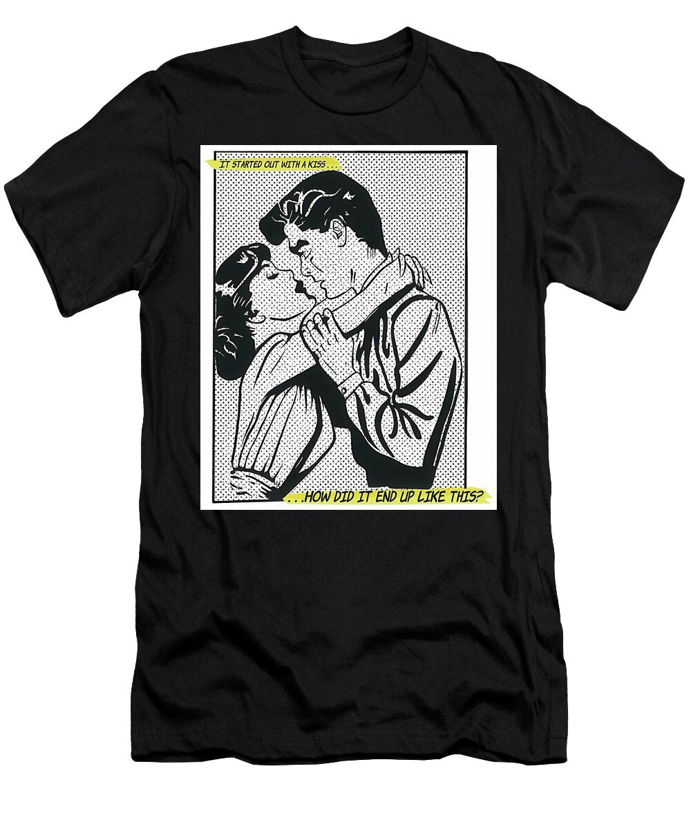 It Started Out with a Kiss Chapman Harvey T-Shirt