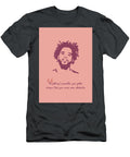 J Cole Quote Ahmad Nusyirwan T-Shirt