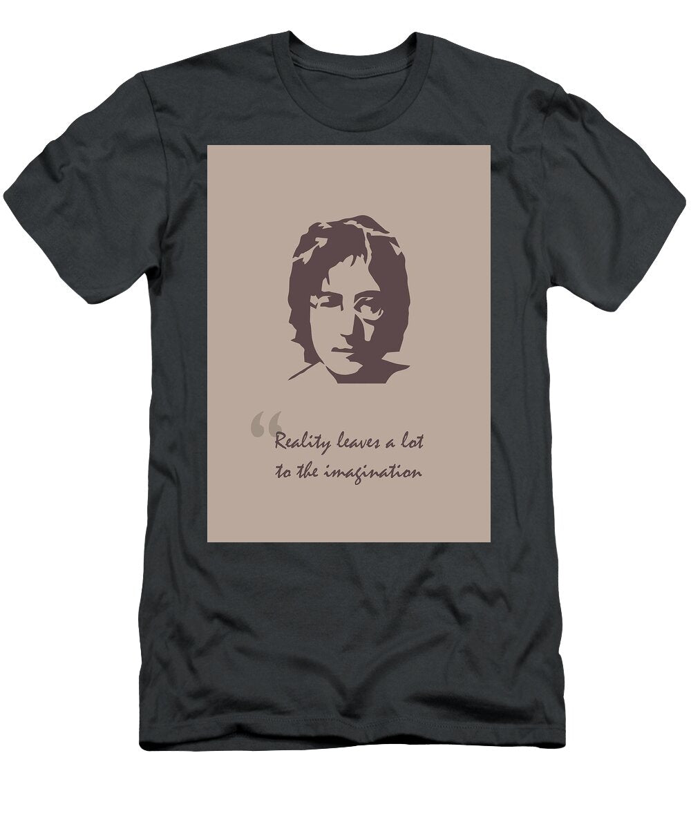 John Lennon Quote Ahmad Nusyirwan T-Shirt
