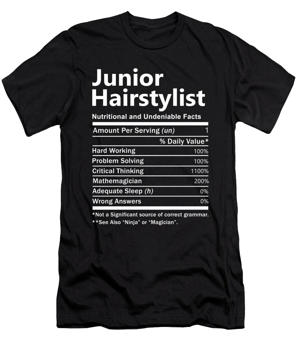 Junior Hairstylist Nutrition Factors Gift Item Shi Hu Kang T-Shirt
