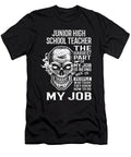 Junior High School Teacher the Hardest Part of My Job Gift Item Shi Hu Kang T-Shirt