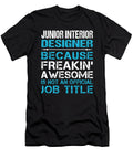Junior Interior Designer Freaking Awesome Job Gift Item Shi Hu Kang T-Shirt