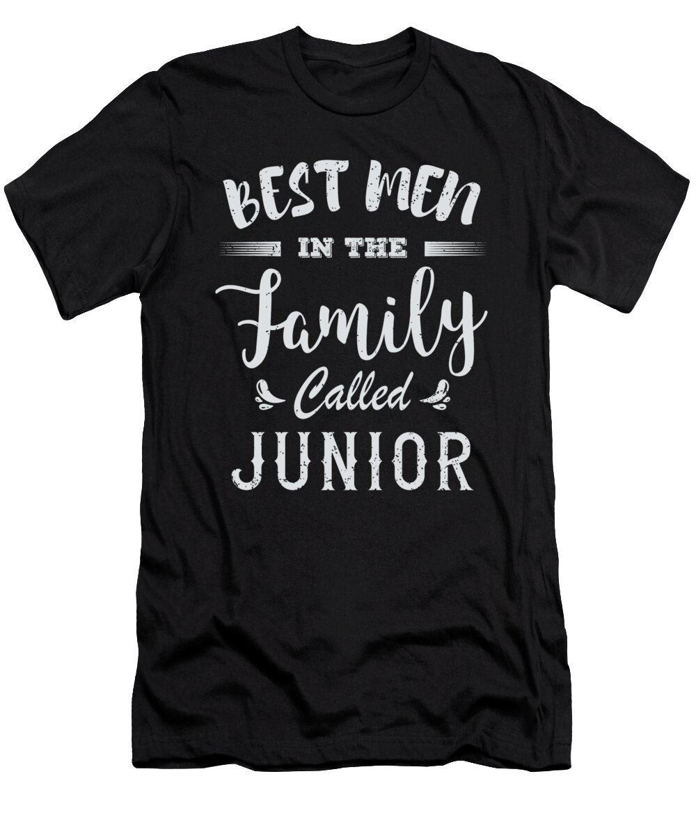 Junior Name Best Men in the Family Called Junior Birthday Gift Elsayed Atta T-Shirt