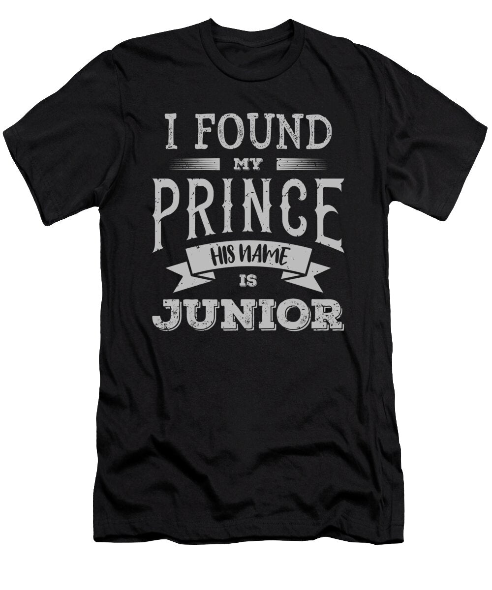 Junior Name I Found My Prince His Name Is Junior Birthday Gift Elsayed Atta T-Shirt