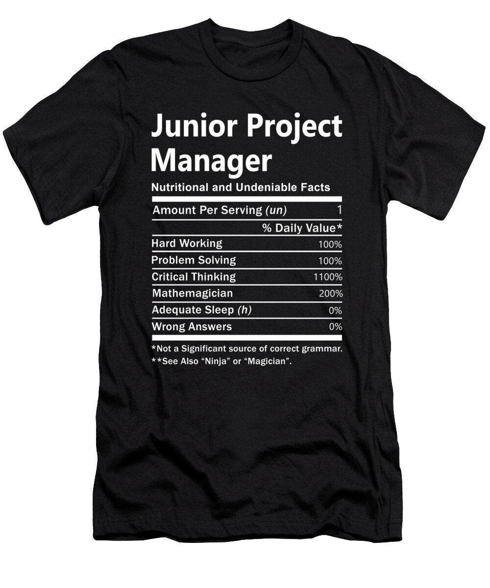 Junior Project Manager Nutrition Factors Gift Item Shi Hu Kang T-Shirt