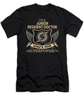 Junior Resident Doctor What Is Your Superpower Job Gift Item Shi Hu Kang T-Shirt