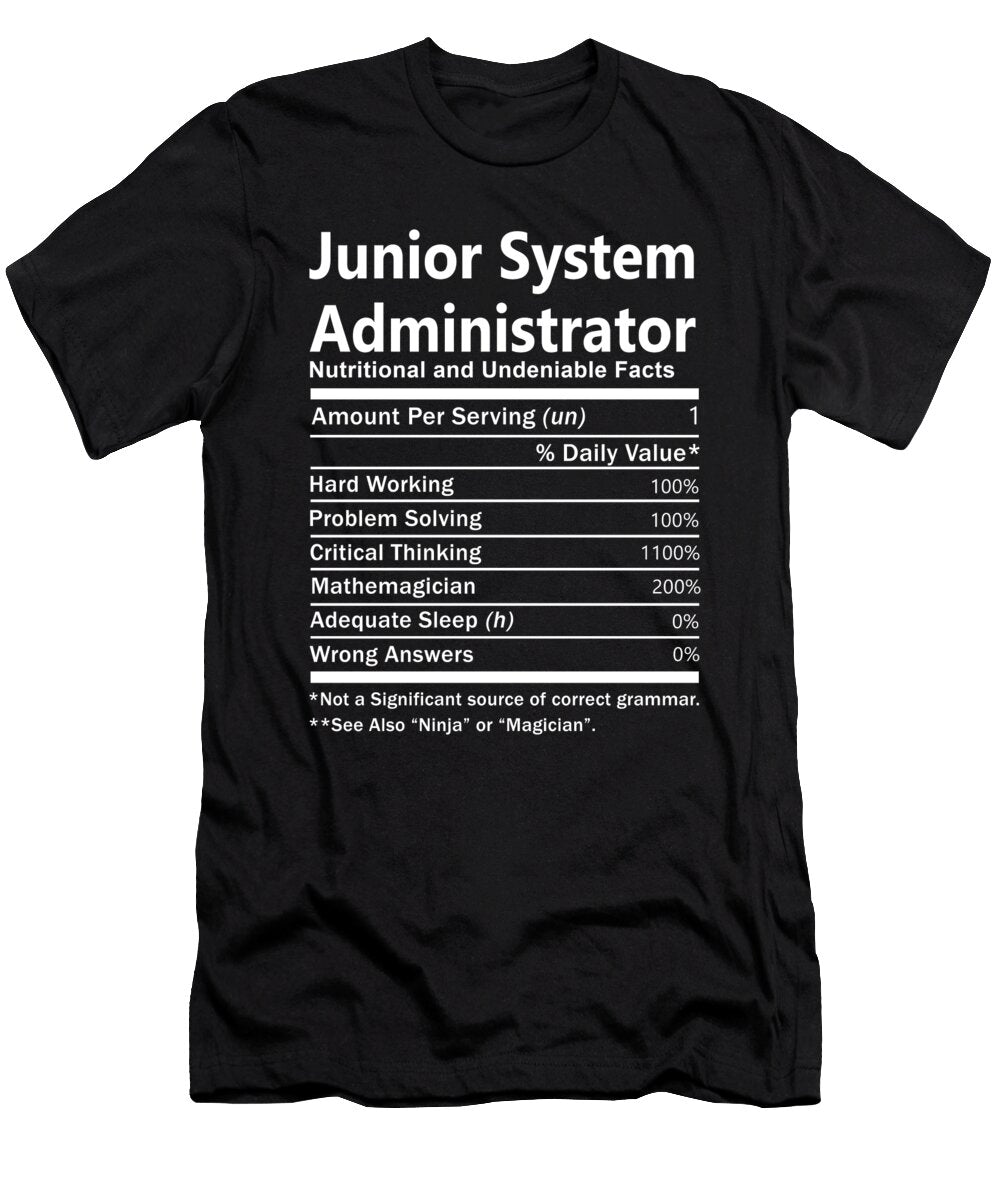 Junior System Administrator Nutrition Factors Gift Item Shi Hu Kang T-Shirt