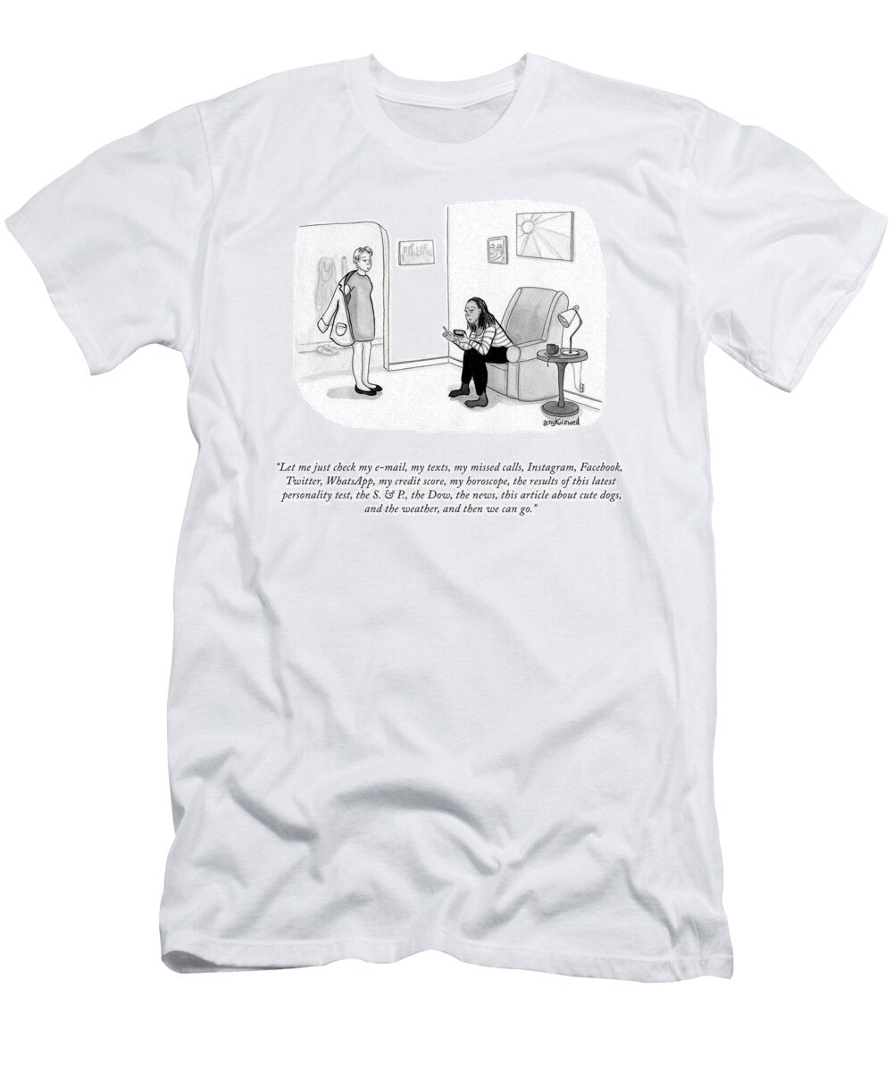 Just Let Me Check Amy Kurzweil T-Shirt