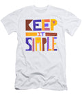 Keep It Simple Art By Jen Montgomery Jen Montgomery T-Shirt