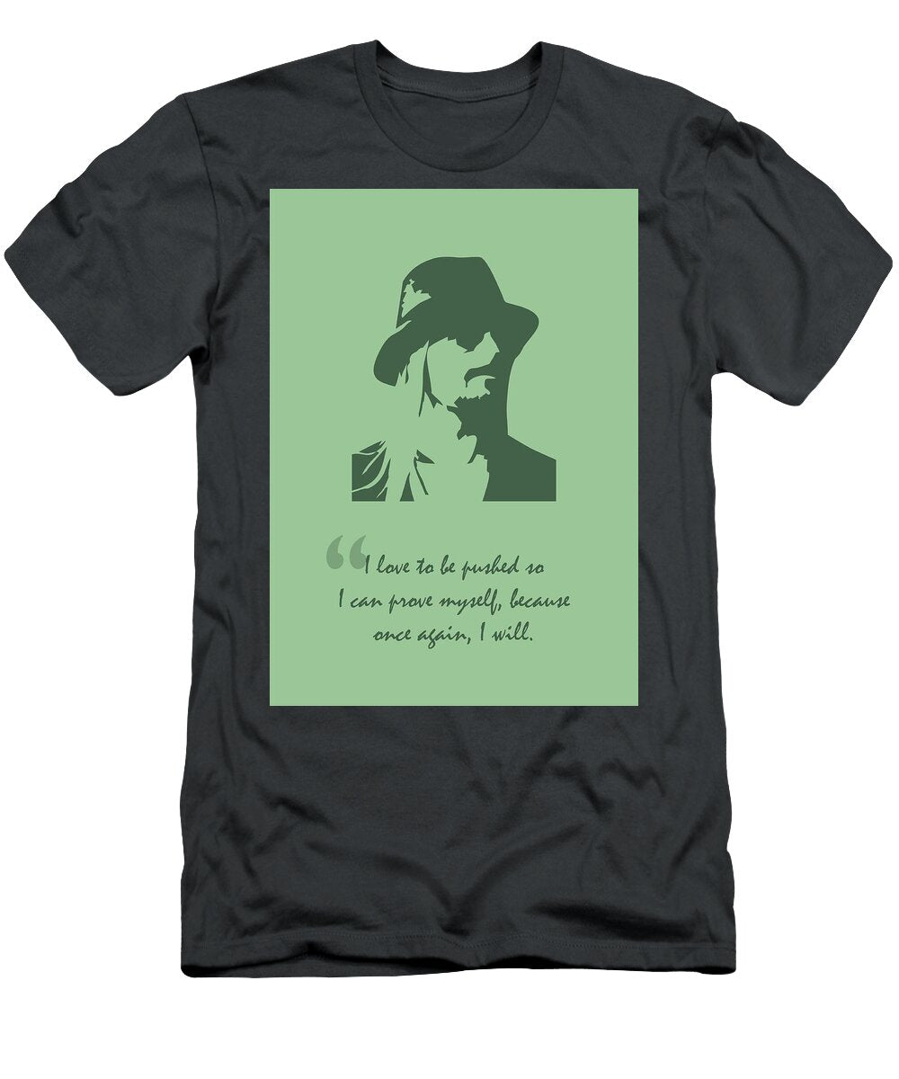 Kid Rock Quote Ahmad Nusyirwan T-Shirt