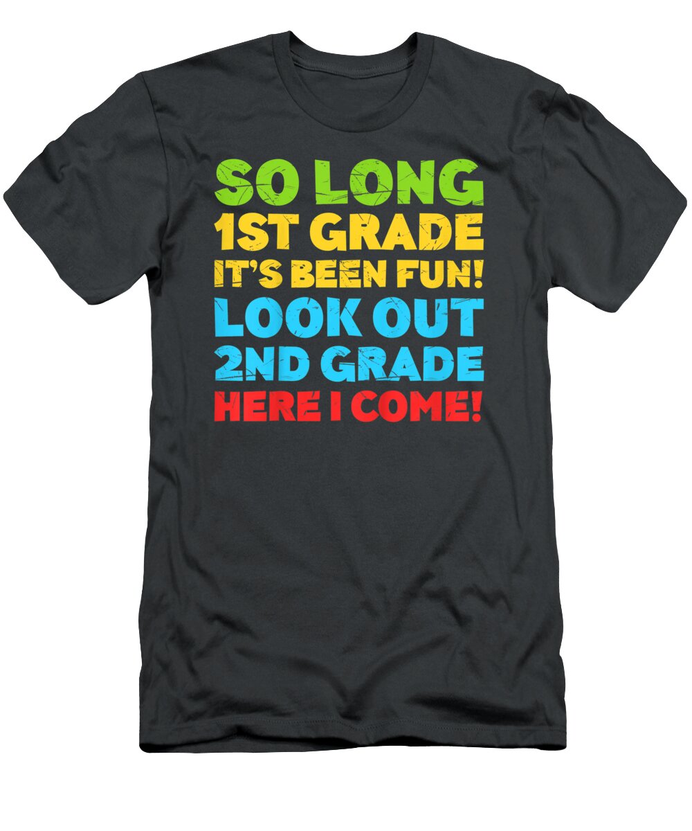 Kidso Long 1st Grade Its Been Fun Econd First Grade Junior Nelleh T-Shirt