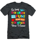 Kidso Long 4th Grade Loout 5th Here I Come Last Day Its Fun Junior Nelleh T-Shirt
