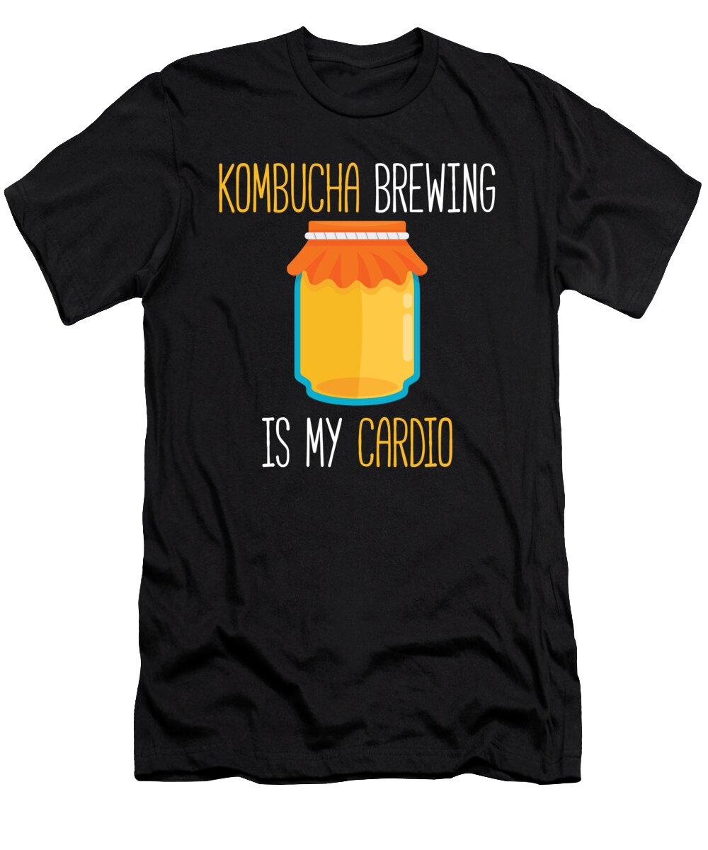 Kombucha Brewing Is My Cardio Booch Graphic Jacob Hughes T-Shirt